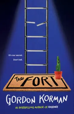 Gordon Korman: The Fort