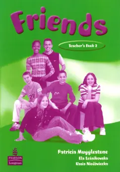 Mugglestone, Lesnikowska, Niedzwiecka: Friends 2. Teacher's Book