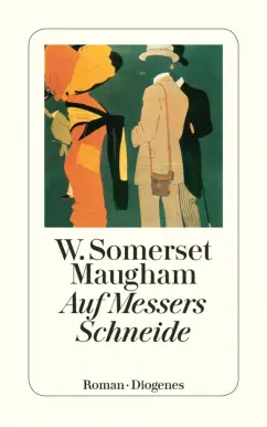 William Maugham: Auf Messers Schneide