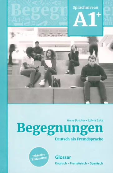 Buscha, Szita: Begegnungen A1+. Glossar