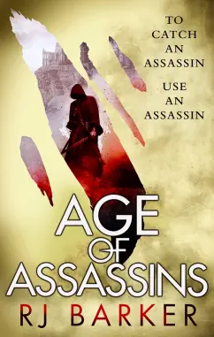 RJ Barker: Age of Assassins