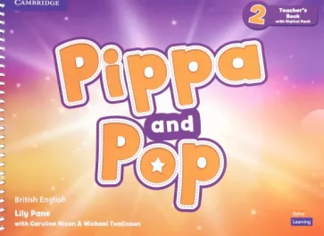 Pane, Nixon, Tomlinson: Pippa and Pop. Level 2. Teacher's Book with Digital Pack