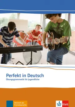 Mouriki, Chimara: Perfekt in Deutsch. Übungsgrammatik für Jugendliche