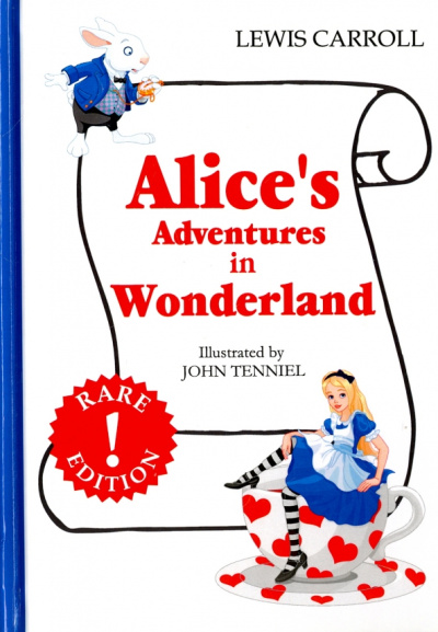 Lewis Carroll: Alice's Adventures in Woderland