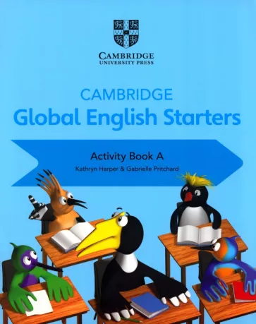 Harper, Pritchard: Cambridge Global English. Starters. Activity Book A