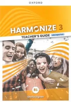Sheila Dignen: Harmonize. Level 3. Teacher's Guide with Digital Pack