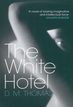 D. Thomas: The White Hotel