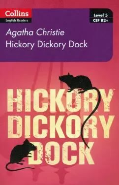 Agatha Christie: Hickory Dickory Dock. Level 5. B2+ + audio online