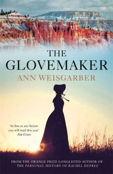Ann Weisgarber: The Glovemaker