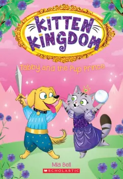 Mia Bell: Tabby and the Pup Prince