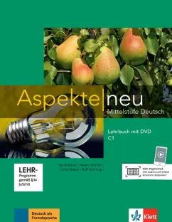 Koithan, Schmitz, Sonntag: Aspekte Neu. C1. Lehrbuch. Mittelstufe Deutsch (+DVD)