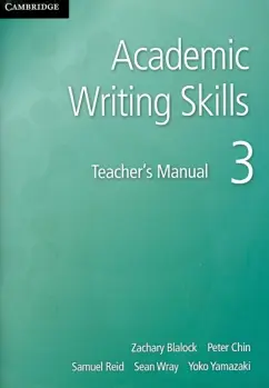 Blalock, Chin, Reid: Academic Writing Skills. Teacher's Manual 3