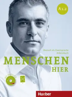 Glas-Peters, Pude, Koch: Menschen heir. A1.2. Arbeitsbuch mit Audio-CD