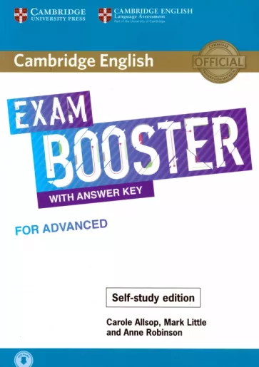 Allsop, Robinson, Little: Exam Booster for Advanced. With Answer Key with Audio. Self-study Edition