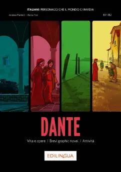 Mantelli, Tosi: Dante. Vita e opere, Brevi graphic novel, Attivita. Livello B1+, B2
