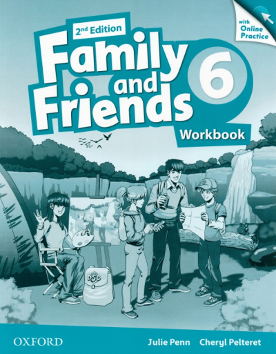 Penn, Pelteret: Family and Friends. Level 6. 2nd Edition. Workbook with Online Practice