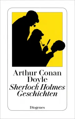 Arthur Doyle: Sherlock Holmes Geschichten