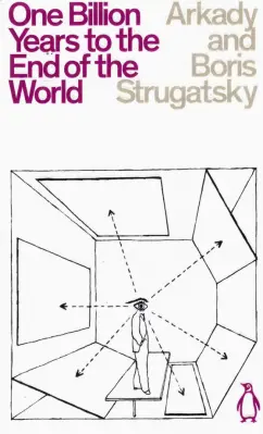 Strugatsky, Strygatsky: One Billion Years to the End of the World