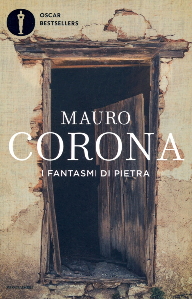 Mauro Corona: I fantasmi di pietra