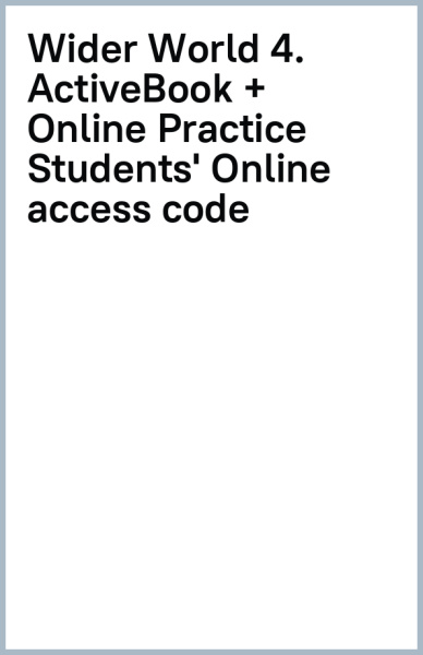 Wider World 4. ActiveBook + Online Practice Students' Online access code