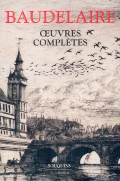 Charles Baudelaire: Œuvres complètes