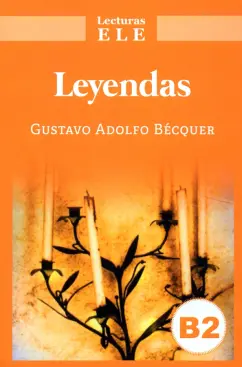 Gustavo Becquer: Leyendas