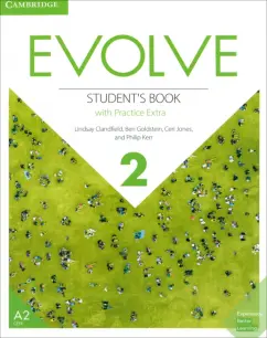 Clandfield, Goldstein, Jones: Evolve. Level 2. Student's Book with Practice Extra
