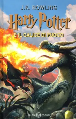 Joanne Rowling: Harry Potter e il calice di fuoco 4
