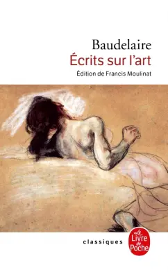 Charles Baudelaire: Écrits sur l'art