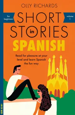 Olly Richards: Short Stories in Spanish for Beginners