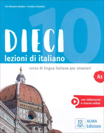 Naddeo, Orlandino: DIECI. Lezioni di italiano A1