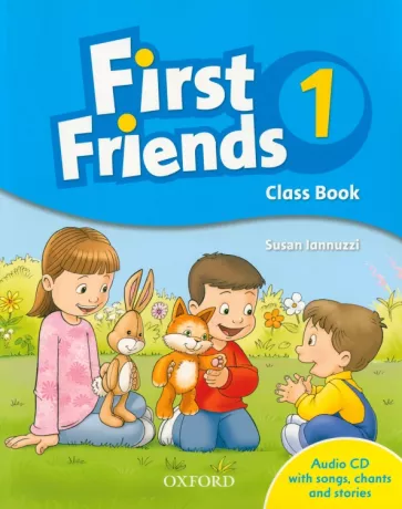 Susan Iannuzzi: First Friends. Level 1. Class Book (+Audio CD)