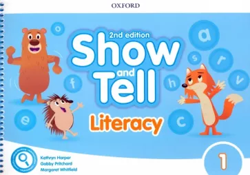 Harper, Whitfield, Pritchard: Show and Tell. Second Edition. Level 1. Literacy Book