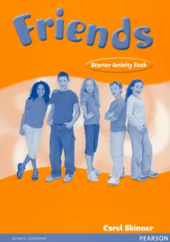 Carol Skinner: Friends. Starter. Activity Book