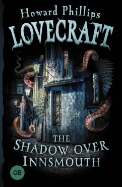 Howard Lovecraft: The Shadow over Innsmouth