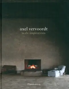 Vervoordt, Miki: Wabi Inspirations