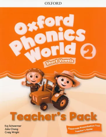 Schwermer, Chang, Wright: Oxford Phonics World. Level 2. Teacher's Pack with Classroom Presentation Tool