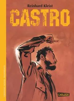 Reinhard Kleist: Castro