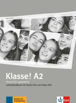 Birgitta Frohlich: Klasse! A2. Lehrerhandbuch mit 4 Audio-CDs und Video-DVD