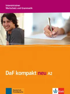 Braun, Doubek, Schafer: DaF kompakt neu A2. Intensivtrainer - Wortschatz und Grammatik