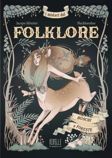 Волшебные и страшные мифы леса. От феникса до Иггдрасиля