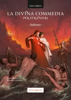 Alighieri, Marino, Palumbo: La Divina Commedia per stranieri. Inferno. Livello B1+, C2