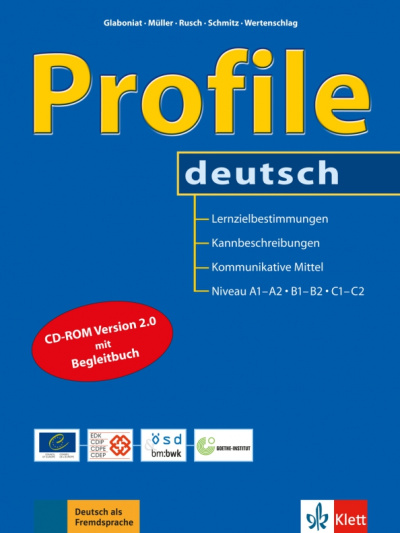 Glaboniat, Rusch, Schmitz: Profile deutsch. Lernzielbestimmungen, Kannbeschreibungen, Kommunikative Mittel + CD-ROM