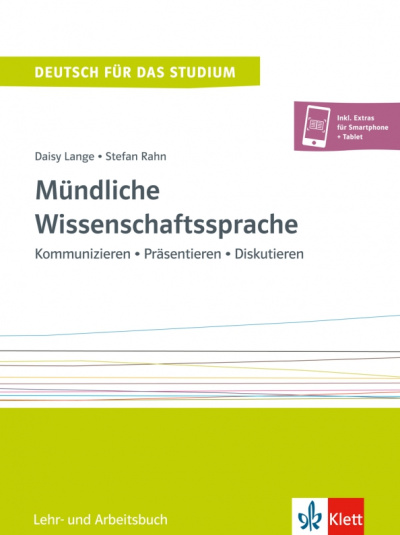 Lange, Rahn: Mündliche Wissenschaftssprache. Kommunizieren - Präsentieren - Diskutieren. Lehr- und Arbeitsbuch