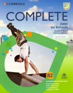 Brook-Hart, Hutchinson, Passmore: Complete. First for Schools. Second Edition. Student's Book without Answers with Online Practice