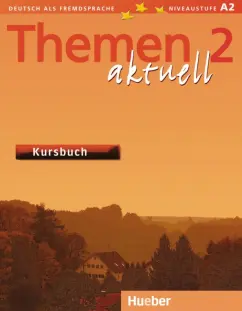 Bock, Muller, Muller: Themen aktuell 2. Kursbuch. Deutsch als Fremdsprache