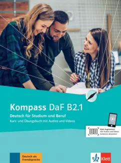 Braun, Jin, Schmeiser: Kompass DaF. B2.1. Kurs- und Übungsbuch mit Audios und Videos. Deutsch für Studium und Beruf