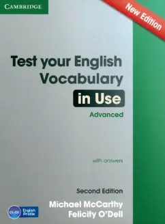 McCarthy, O`Dell: Test Your English. Vocabulary in Use. Advanced. Second Edition. Book With Answers