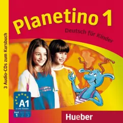 Kopp, Alberti, Buttner: Planetino 1. 3 Audio-CDs zum Kursbuch. Deutsch für Kinder. Deutsch als Fremdsprache