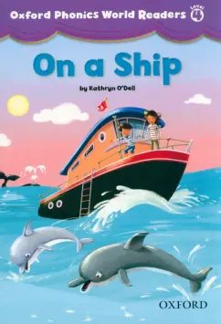 Kathryn O`Dell: On a Ship. Level 4